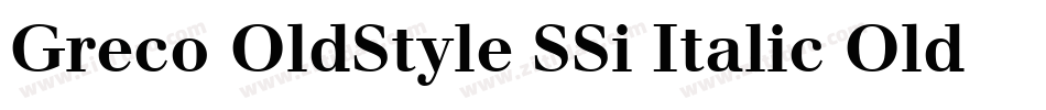 Greco OldStyle SSi Italic Old Style Figures字体转换